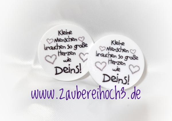 1 x 10 Chip Kleine Menschen brauchen so große Herzen wie Deins! GRAU